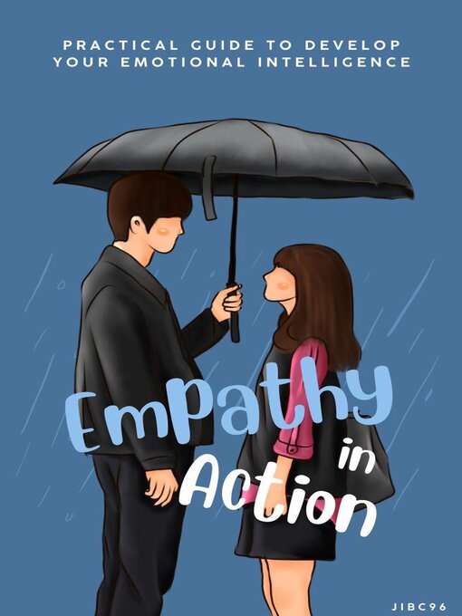 Title details for Empathy in Action by Huaico B - Wait list